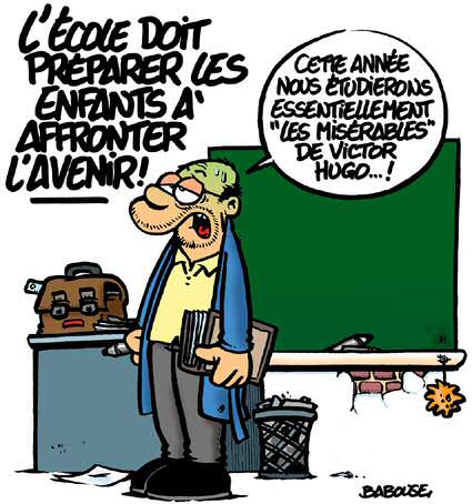 dessin Babouse ecole doit preparer les enfants a affronter avenir miserables victor hugo