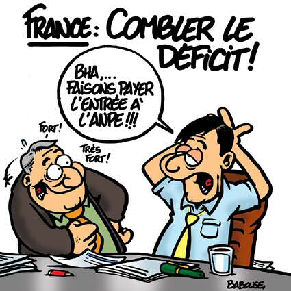 dessin france combler le deficit faire payer entree  anpe Babouse
